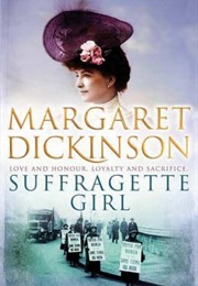 Suffragette Girl (Margaret Dickinson)