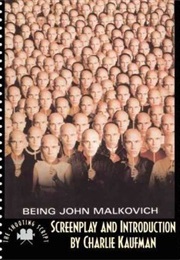 Being John Malkovich: The Shooting Script (Charlie Kaufman)