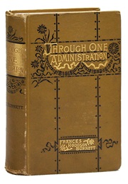 Through One Administration (Frances Hodgson Burnett)