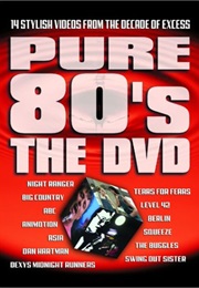 Pure 80's: The DVD (2002)