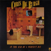 Chris De Burgh - At the End of a Perfect Day
