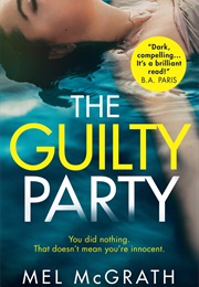The Guilty Party (Mel McGrath)