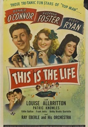 This Is the Life (1944)