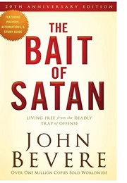 The Bait of Satan (John Bevere)