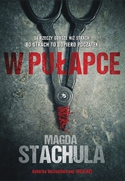 W Pułapce (Magda Stachula)