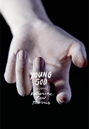 Young God (Katherine Faw Morris)