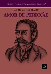 Amor De Perdição (Camilo Castelo Branco)