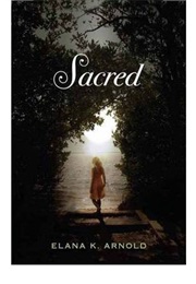 Sacred (Elana K. Arnold)