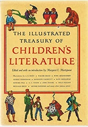 The Illustrated Treasury of Children's Literature (Mary E Martignoni)