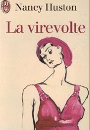 La Virevolte (Nancy Huston)