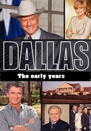 Dallas: The Early Years