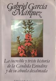 The Incredible and Sad Tale of Innocent Eréndira and Her Heartless Gra