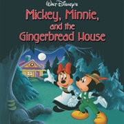 Mickey and Minnie and the Gingerbread House