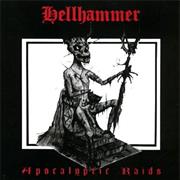 Hellhammer - Apocalyptic Raids