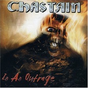 Chastain - In an Outrage