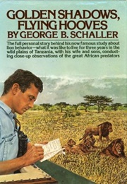 Golden Shadows, Flying Hooves (George B. Schaller)