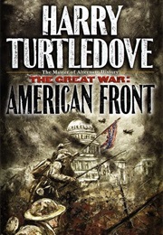 The Great War: American Front (Harry Turtledove)