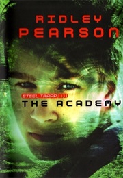 Steel Trap: The Academy (Ridley Pearson)