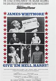 Give 'em Hell, Harry! (1975)