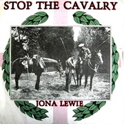 Stop the Cavalry .. Jona Lewie
