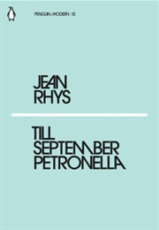 Till September Petronella (Jean Rhys)