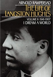 The Life of Langston Hughes, Volume II (Arnold Rampersad)