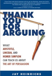 Thank You for Arguing (Jay Heinrichs)