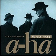 A-Ha - Time and Time Again: The Ultimate A-Ha