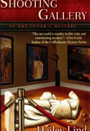 Shooting Gallery (Hailey Lind)