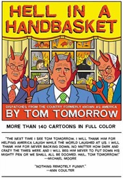 Hell in a Handbasket (Tom Tomorrow)