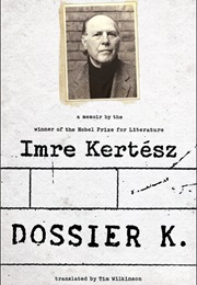 Dossier K. (Imre Kertész)