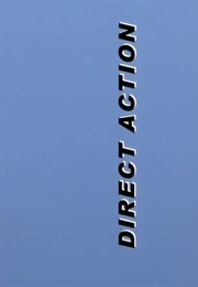 Direct Action. (2004)