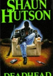 Deadhead (Shaun Hutson)