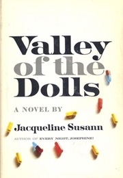 Valley of the Dolls (Jacqueline Susann)