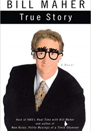 True Story (Bill Maher)