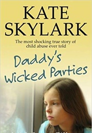 Daddy's Wicked Parties (Kate Skylark)