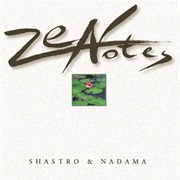 Zen Notes by Shastro & Nadama