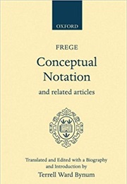 Conceptual Notation and Related Articles (Gottlob Frege)