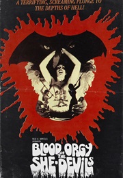 Blood Orgy of the She-Devils (1973)