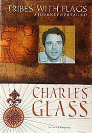 Tribes With Flags (Charles Glass)