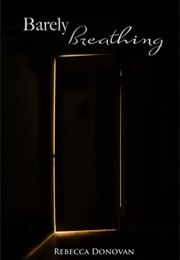 Barely Breathing (Rebecca Donovan)