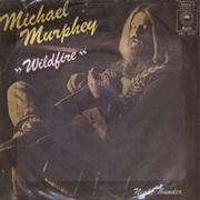 Wildfire - Michael Murphy