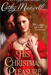His Christmas Pleasure (Cathy Maxwell)