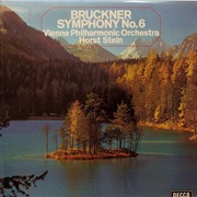 Bruckner: Symphony No. 6 in a Major