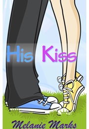 His Kiss (Melanie Marks)