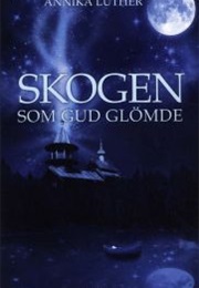 Skugen Som Gud Glömde (Annika Luther)