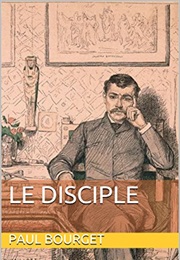 The Disciple (Paul Bourget)