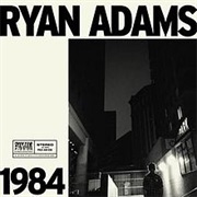 Ryan Adams - 1984