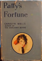 Patty's Fortune (Carolyn Wells)
