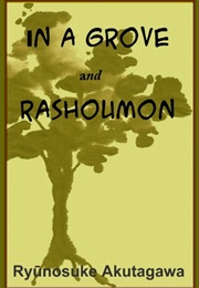 In a Grove (Ryunosuke Akutagawa)